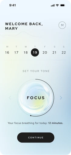 Aneva home screen, “Welcome back, Mary”, with the week strip and the Focus tone dial.